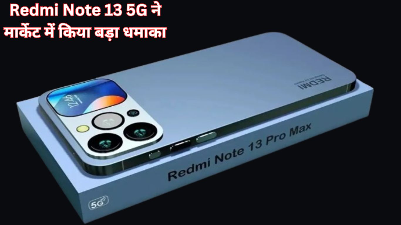 Redmi Note 13 5G makes a big splash in the market, priced at just Rs 13,261